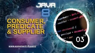 Java8 new feature: Consumer, Predicate and Supplier