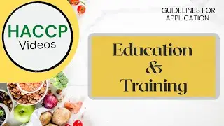 HACCP - Video 5 | Education & Training
