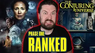 The Conjuring Universe Ranked (All 10 Phase One Movies)