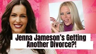 Jenna Jameson & Jessi Lawless Divorce + Plot Twist