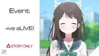 【Blue Archive】Event - -ive aLIVE! : Story Collection