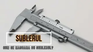 SUBLERUL | CUM SE MASOARA CU SUBLERUL?