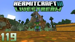 Hermitcraft Nine (119) Livestream 07/05/23