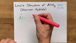 Lewis Structure of AlH3 (Aluminum Hydride)