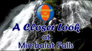 A Closer Look at Mimbalut Falls