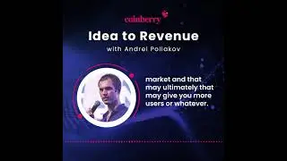Idea to Revenue: Interview with Coinberry Co-Founder and CEO Andrei Poliakov 7