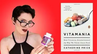 Review of Vitamania by Catherine Price (July 8, 2017)