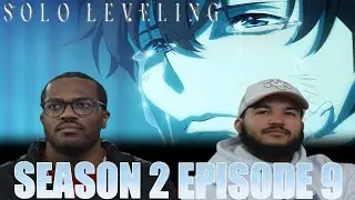 It Was All Worth It |  Solo Leveling Season 2 Episode 9 Reaction