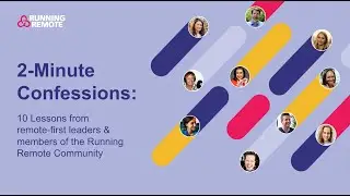 2-minute Remote Leaders Confessions