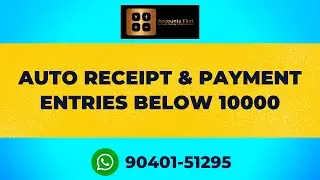 Auto Receipt & Payment Below 10000 | Auto Receipt & Auto Payment Entry In Tally | Accounts First