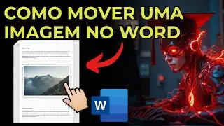 How to MOVE AN IMAGE IN WORD: A Quick and Easy Guide