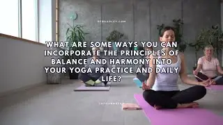 3 Ways for Better Balance and Harmony