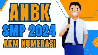 Soal ANBK SMP Tahun 2024 - AKM Numerasi Kelas 8 SMP/MTs