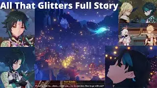 All That Glitters Full Story | Genshin Impact