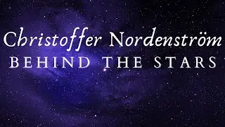 Christoffer Nordenström - Behind The Stars