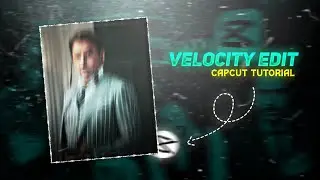 CAPCUT | Velocity Edit Like AE...! (After Effects Level Editing)!