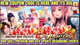 KOF All Star: NEW COUPON CODE! 😱 PLUS SKILL PREVIEW OF DOA6 FIGHTERS AND DEV SIT DOWN TALK🤔