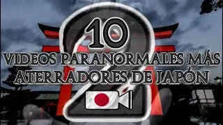 Los 10 videos paranormales más aterradores de Japón 2