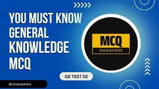 General Knowledge Questions You Must Answer! and You must Know