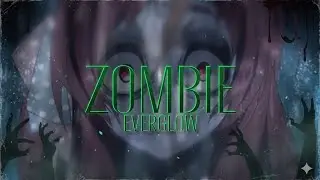 (Tradução) Zombie By Everglow