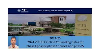 2024 VITTEEE Online Counseling Dates for phase1 phase2 phase3 phase4 and phase5