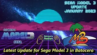 Latest Update for Sega Model 3 in Batocera