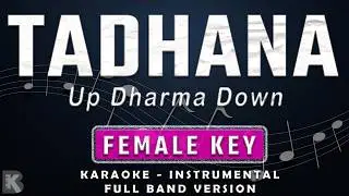 Tadhana - UDD - KARAOKE - INSTRUMENTAL - KZ TANDINGAN VERSION