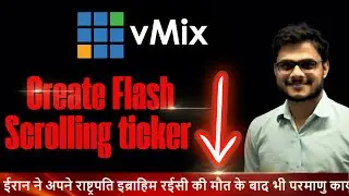 vMix Custom Flash Scrolling ticker | How to Create scrolling  flash ticker vmix