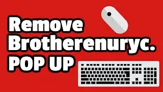 Remove Brotherenuryc pro POP UP ads from your web browser