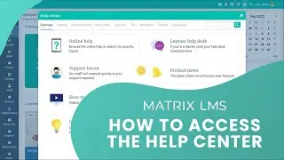 How to access the Help Center in MATRIX LMS