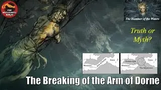 The Breaking of the Arm of Dorne - No, it's not Magic