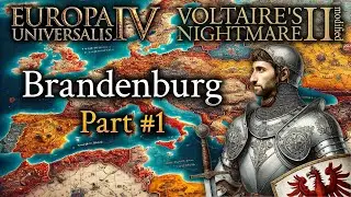 Brandenburg | #1 | Voltaire's Nightmare | EU4 Multiplayer