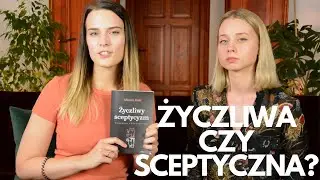 Życzliwy sceptycyzm Marcin Ilski - Psychoklasy #03
