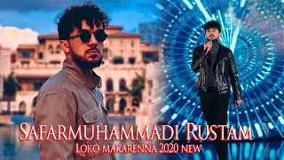 Сафармухаммади Рустам- Локо макаренна 2020 / Safarmuhammad Rustam - Loko makarenna 2020 new