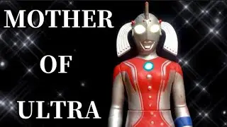 Mother Of Ultra - Ultra Hero Series - Figure Review