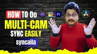 Sync Multicam in Seconds | Syncaila Tutorial (Fast & Accurate) | Auto Multicam Sync | Syncaila Guide