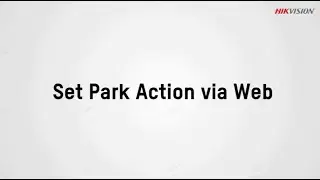 How to Set Park Action via Web