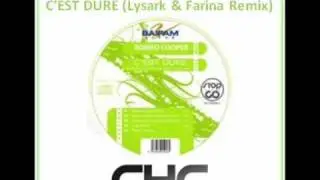 Romeo Cooper - C'est Dure (Lysark & Farina Remix)