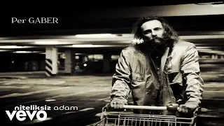 Niteliksiz Adam - Per Gaber