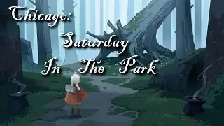 Sky (COTL) Music sheet: (Chicago):Saturday In The Park 