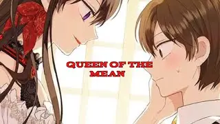 Queen of Mean// Manhwa mix
