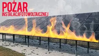 Pożar instalacji fotowoltaicznej!