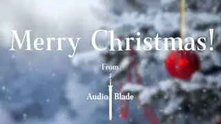 Merry Christmas from AudioBlade!