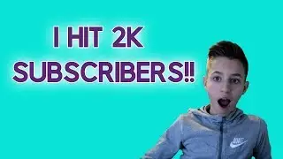I HIT 2K SUBSCRIBERS!! | 2k Subscriber Montage