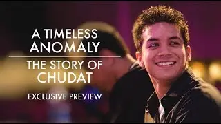 A Timeless Anomaly |  The Story of ChuDat (Preview)