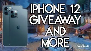 HUGE GIVEAWAY!!! iPhone 12 and 2 500 000+ Primogems - Genshin Impact Official Discord Giveaway