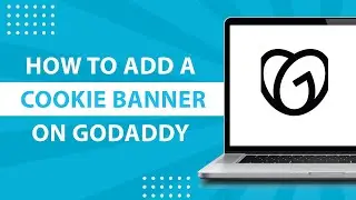 How To Add A Cookie Banner On GoDaddy-2023