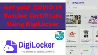 How to Download COVID-19 Vaccine Certificate Using DigiLocker