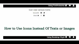 Interactive icons | Icons Instead of text or Images | Using FontAwesome and Bootstrap