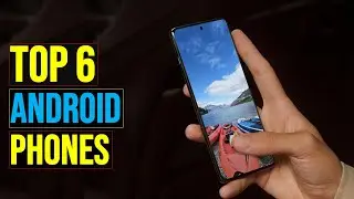 ✅ Top: 6 Best Android Phones || The Android Phones - Reviews